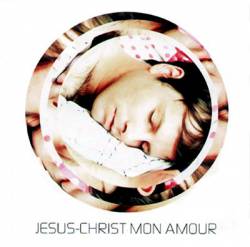 Katerine : Jesus-Christ Mon Amour